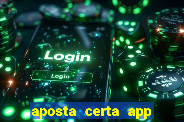 aposta certa app jogo do bicho